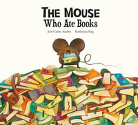 The Mouse Who Ate Stories : Somos8 - Jos Carlos Andrs