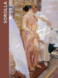 Sorolla : Masterpieces - Jose Maria Faerna