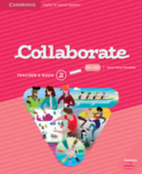 Collaborate Level 2 Teacher's Book English for Spanish Speakers : Collaborate - Laura Peco Gonzalez