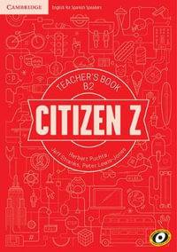 Citizen Z B2 Teacher's Book : Citizen Z - Herbert Puchta