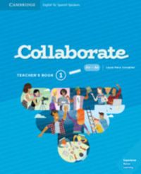 Collaborate Level 1 Teacher's Book English for Spanish Speakers : Collaborate - Laura Peco Gonzalez