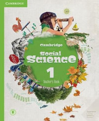 Cambridge Social Science Level 1 Teacher's Book with Downloadable Audio : Social Science Primary - Cambridge University Press