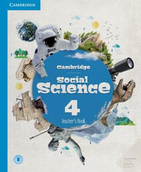 Cambridge Social Science Level 4 Teacher's Book with Downloadable Audio : Social Science Primary - Cambridge University Press