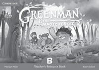 Greenman and the Magic Forest B Teacher's Resource Book : Greenman and the Magic Forest - Marilyn Miller