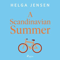 A Scandinavian Summer - Helga Jensen