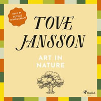 Art in Nature - Tove Jansson