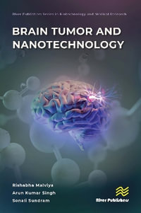 Brain Tumor and Nanotechnology : River Publishers Series in Biotechnology and Medical Research - Rishabha Malviya