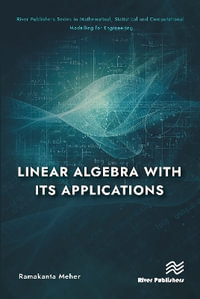 Linear Algebra with its Applications - Ramakant Meher