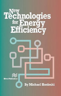 New Technologies for Energy Efficiency - Michael Frank Hordeski