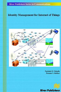 Identity Management for Internet of Things : River Publishers Series in Communications - Parikshit N. Mahalle