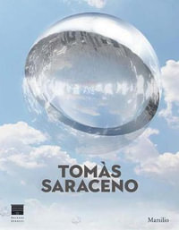 Tomas Saraceno - Tomas Saraceno