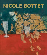 Nicole Bottet - Silvana Editoriale