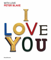 Peter Blake : With Love - Peter Blake