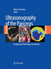 Ultrasonography of the Pancreas : Imaging and Pathologic Correlations - Mirko D'Onofrio