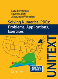 Solving Numerical PDEs : Problems, Applications, Exercises - Luca Formaggia
