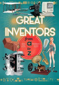 Great Inventors from A to Z : From A to Z - Valter Vogato