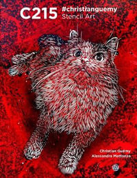 C215 : Christian Guemy Stencil Art - Alessandra Mattanza