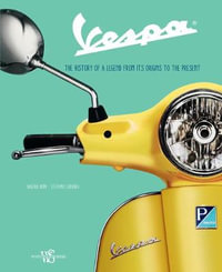 Vespa : Style and Passion - VALERIO BONI