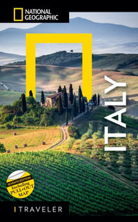 National Geographic Traveler Italy 7th Edition : National Geographic Traveler - National Geographic