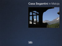 Casa Segantini (Multilingual edition) - Diana Segantini