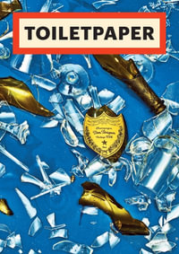 Toiletpaper Magazine 16 (Limited Edition) : Toilet Paper - Maurizio Cattelan