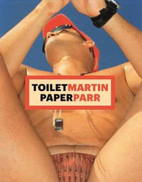 ToiletMartin PaperParr (Limited Edition) - Martin Parr