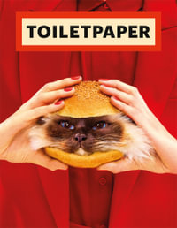 Toiletpaper Magazine 20 : Issue 20 - Maurizio Cattelan