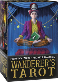 Wanderer's Tarot - Michele  &  Zizzi, Pierluca D'aloisio