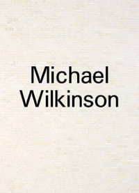 Michael Wilkinson : In Reverse - Michael Wilkinson