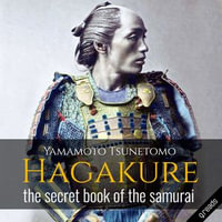 Hagakure - Yamamoto Tsunetomo