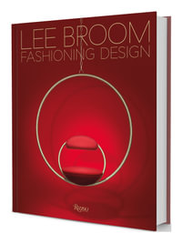 Fashioning Design : Lee Broom - Becky Sunshine