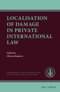 Localisation of Damage in Private International Law : Ius Comparatum - Olivera Boskovic