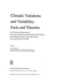 Climatic Variations and Variability : Facts and Theories : Facts and Theories - A.L. Berger