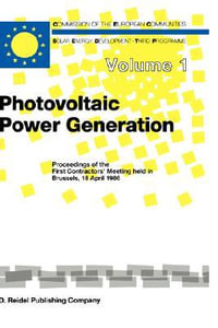 Photovoltaic Power Generation : Solar Energy Development, 3rd Programm - G. Willeke