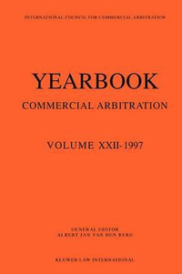 Yearbook Commercial Arbitration 1997 : Yearbookcommercial Arb 1997) - Albert Jan van den Berg