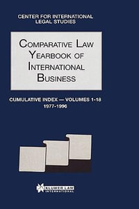 Comparative Law Yearbook of International Business, 1977-1996 Vols. 1-18 : Cumulative Index : Cumulative Index - Dennis Campbell