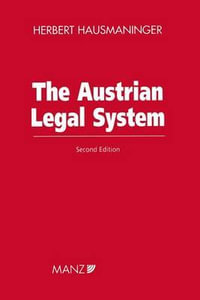 The Austrian Legal System - Herbert Hausmaninger