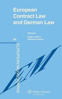 European Contract Law and German Law : European Monographs - Stefan Leible