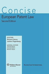 Concise Commentary of European Patent Law - Second Edition : Concise IP - Richard Hacon