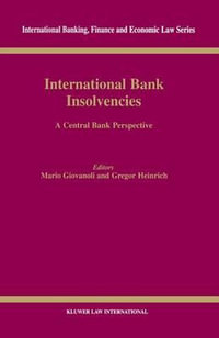 International Bank Insolvencies : A Central Bank Perspective : A Central Bank Perspective - Mario Giovanoli