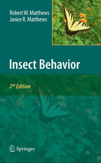 Insect Behavior - Robert W. Matthews