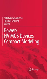 POWER/HVMOS Devices Compact Modeling - Thomas Gneiting