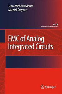 EMC of Analog Integrated Circuits : Analog Circuits and Signal Processing - Jean-Michel RedoutÃ©