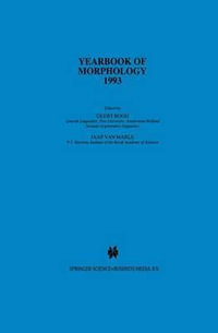 Yearbook of Morphology 1993 : Yearbook of Morphology - Geert Booij