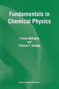 Fundamentals in Chemical Physics - F. Battaglia