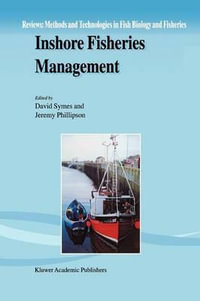 Inshore Fisheries Management : Reviews: Methods and Technologies in Fish Biology and Fisheries - David Symes