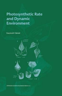 Photosynthetic Rate and Dynamic Environment - Kazutoshi Yabuki