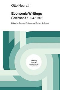 Economic Writings : Selections 1904-1945 - Th.E Uebel