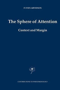 The Sphere of Attention : Context and Margin - P. Sven Arvidson