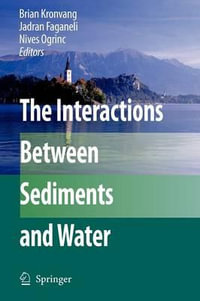 The Interactions Between Sediments and Water - Brian Kronvang